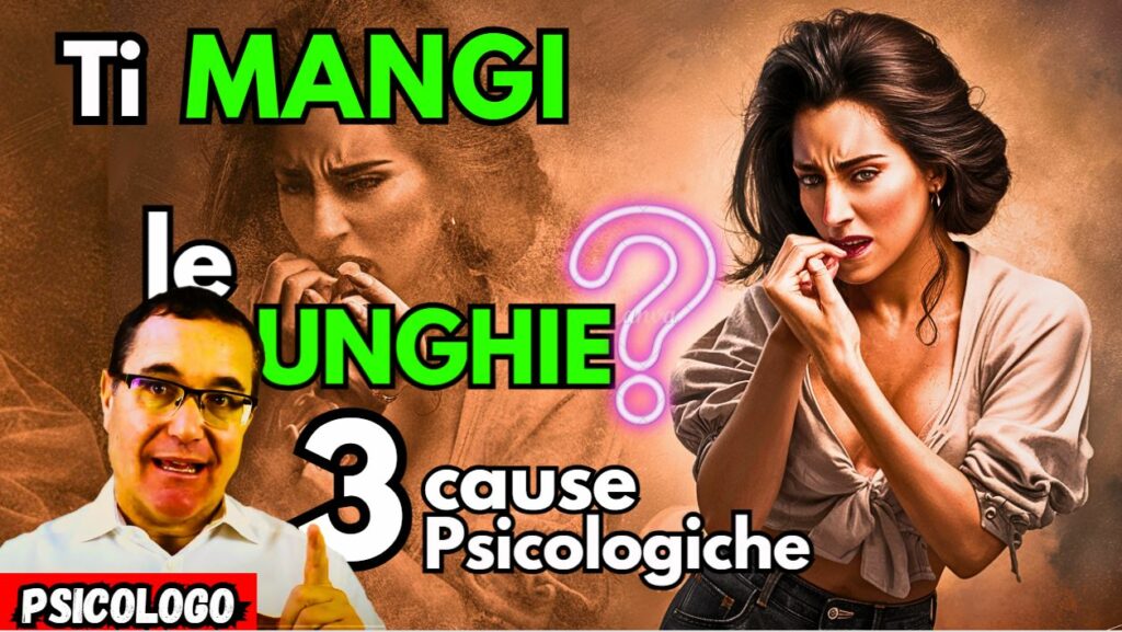 Perché mangiamo le unghie?